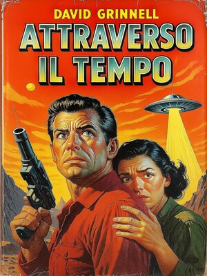 cover image of Attraverso il tempo